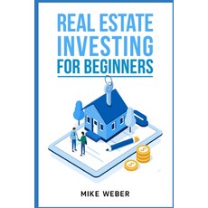 (영문도서) Real Estate Investing For Beginners: 2022 Guide Paperback, Mike Weber, English, 9783986532314
