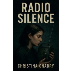 (英文圖書)Radio Silence 平裝版, Scarlett Everhart, English