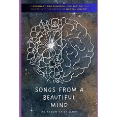 (영문도서)Songs From A Beautiful Mind Paperback, Independently Published, English, 9798272686053