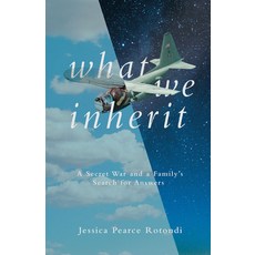What We Inherit: A Secret War and a Family's Search for Answers Hardcover, Unnamed Press