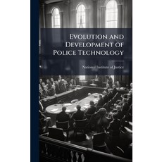 (영문도서)Evolution and Development of Police Technology Hardcover, Hutson Street Press, English, 9781025091785