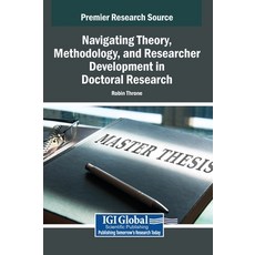 (英文圖書)Navigating Theory Methodology and Researcher Development in Doctoral Research 精裝版, IGI Global, 英文