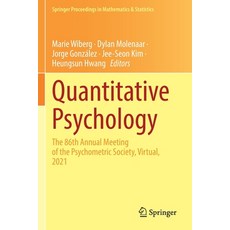 (영문도서) Quantitative Psychology: The 86th Annual Meeting of the Psychometric Society Virtual 2021 Paperback, Springer, English, 9783031045745