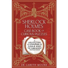 (영문도서) Sherlock Holmes Case-Book of Curious Puzzles: A Collection of Enigmas to Puzzle Even the Grea... Paperback, Sirius Entertainment, English, 9781398837010
