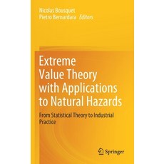 (영문도서) Extreme Value Theory with Applications to Natural Hazards: From Statistical Theory to Industr... Hardcover, Springer, English, 9783030749415