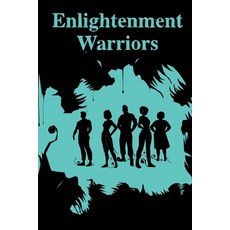 (英文圖書)Enlightenment Warriors: Fear is the Enemy of Knowledge 平裝版, Independently Published, 英文
