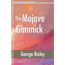 (영문도서) The Mojave Gimmick Paperback, Dagmar Miura, English, 9798891950412