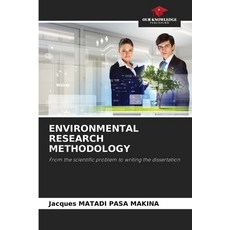 (영문도서)Environmental Research Methodology Paperback, Our Knowledge Publishing, English, 9786209938177 Our Knowledge Publishing, English, 9786209938177