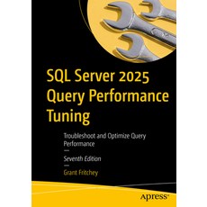 (英文圖書)SQL Server 2025 Query Performance Tuning: Troubleshoot and Optimize Query Perfor... 平裝版, Apress, 英文