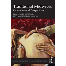 (英文圖書)Traditional Midwives: Cross-Cultural Perspectives 平裝版, Routledge, 英文