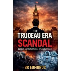 (영문도서)The Trudeau Era Paperback, Kouski Publishing Canada, English, 9798233118487