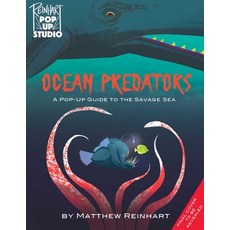 (영문도서) Ocean Predators Pop-Up Book: A Pop-Up Guide to the Savage Seas (Reinhart Studios) (Ocean Book... Hardcover, Insight Kids, English, 9781647227241