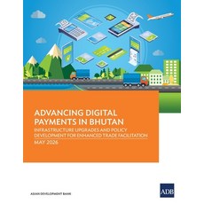 (英文圖書)Advancing Digital Payments in Bhutan: Infrastructure Upgrades and Policy Develop... 平裝版, Asian Development Bank, 英文
