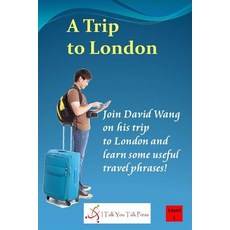 (英文圖書)A Trip to London 平裝版, I Talk You Talk Press, 英文