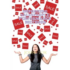 (영문도서) Improving Salespeople Performance Methods Paperback, Notion Press, English, 9798886297140