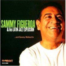 Sammy Figueroa - And Sammy Walked In UK수입반, 1CD