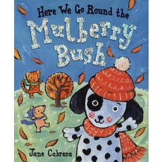 (영문도서) Here We Go Round the Mulberry Bush Board Books, Holiday House, English, 9780823444625