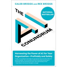 (영문도서)The AI Conundrum: Harnessing the Power of AI for Your Organization--Profitably a... Paperback, MIT Press, English, 9780262053969