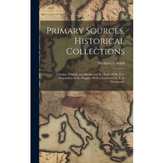(영문도서) Primary Sources Historical Collections: Ukraine Poland and Russia and the Right of the Fre... Hardcover, Legare Street Press, English, 9781020176319