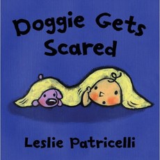 Doggie Gets Scared, Candlewick Press (MA), Patricelli, Leslie / Patric..., 9781536203790