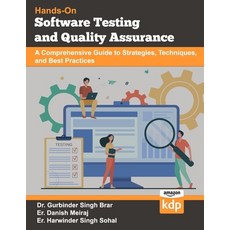 (영문도서) Software Testing and Quality Assurance: A Comprehensive Guide to Strategies Techniques and ... Paperback, Independently Published, English, 9798860892484