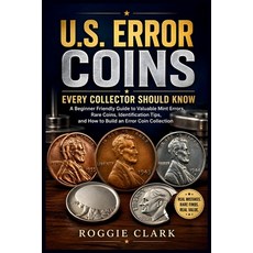 (英文圖書)U.S. Error Coins Every Collector Should Know: A Beginner Friendly Guide to Valua... 平裝版, Bounce Rank, 英文