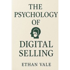 (英文圖書)The Psychology of Digital Selling: Where Technology Meets Trust and Emotion Dri... 平裝版, Independently Published, 英文