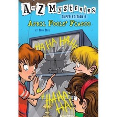 A to Z Mysteries Super Edition #9: April Fools' Fiasco Paperback, Random House Books for Young Readers