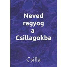 (英文圖書)Neved ragyog a csillagokba 平裝版, Independently Published, 英文