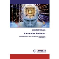Anomalies Robotics Paperback, LAP Lambert Academic Publis..., English, 9786200101174