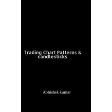 (영문도서) Trading Chart Pattern & Candlestick Paperback, Notion Press, English, 9798894155883