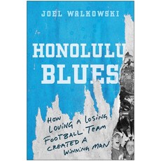 (英文圖書)Honolulu Blues: How Loving a Losing Team Created a Winning Man 精裝版, Matt Holt Books, 英文
