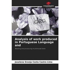 (영문도서)Analysis of work produced in Portuguese Language and Paperback, Our Knowledge Publishing, English, 9786208729318