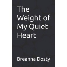 (英文圖書)The Weight of My Quiet Heart 平裝版, Independently Published, 英文