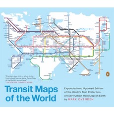 (영문도서) Transit Maps of the World: Expanded and Updated Edition of the World's First Collection of Ev... Paperback, Penguin Books, English, 9780143128496