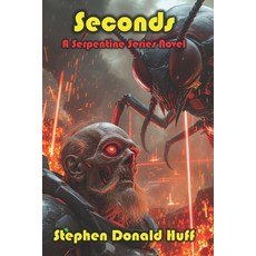 (英文圖書)Seconds: A Serpentine Series Novel 平裝版, Independently Published, 英文