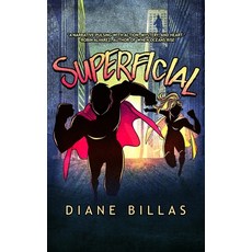 (영문도서) Superficial Paperback, Creative James Media, English, 9781956183337