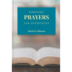 (영문도서) Scriptural Prayers for Depression Paperback, Independently Published, English, 9798861448420
