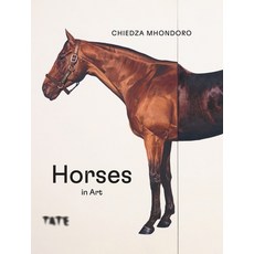 (영문도서) Horses in Art Hardcover, Tate Publishing, English, 9781849769310