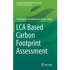 Lca Based Carbon Footprint Assessment Hardcover, Springer, English, 9789813343726