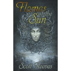 (영문도서) Flames of the Sun Paperback, Scott Reeves, English, 9798224092710