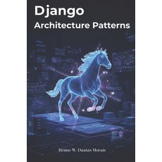 (영문도서)Django Architecture Patterns Paperback, Independently Published, English, 9798278156475