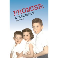 Promise: A Collection Paperback, Independently Published