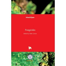 (영문도서) Fungicides Hardcover, Intechopen, English, 9789533072661