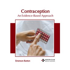 (영문도서) Contraception: An Evidence-Based Approach Hardcover, American Medical Publishers, English, 9798887400228