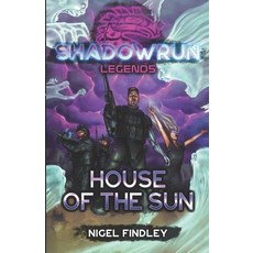 (영문도서)Shadowrun Legends: House of the Sun Paperback, Inmediares Productions, English, 9781947335936