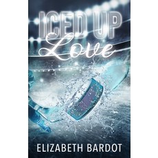 (영문도서) Iced Up Love Paperback, Independently Published, English, 9798394519239