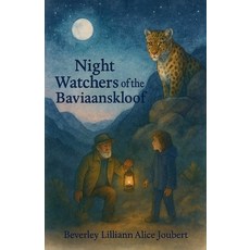 (外文書)Night Watchers of the Baviaanskloof Paperback, Beverley Lilliann Alice Jou..., English