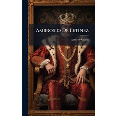 (영문도서)Ambrosio De Letinez Hardcover, Hutson Street Press, English, 9781023826419