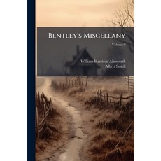 (영문도서)Bentley's Miscellany; Volume 9 Paperback, Nabu Press, English, 9781146215749